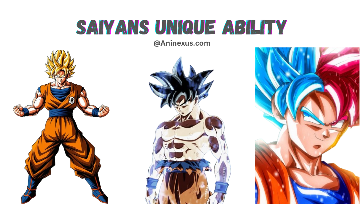 Saiyans Abilities [Aninexus]