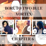 Boruto Two Blue Vortex Manga Chapter 06–Reviews of the Week: ‘Three Years’