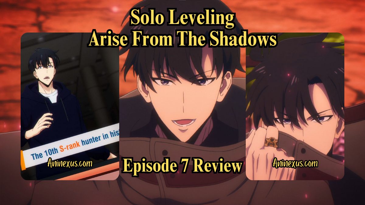 Solo Leveling Season 2 Episode 7 Review [Aninexus]