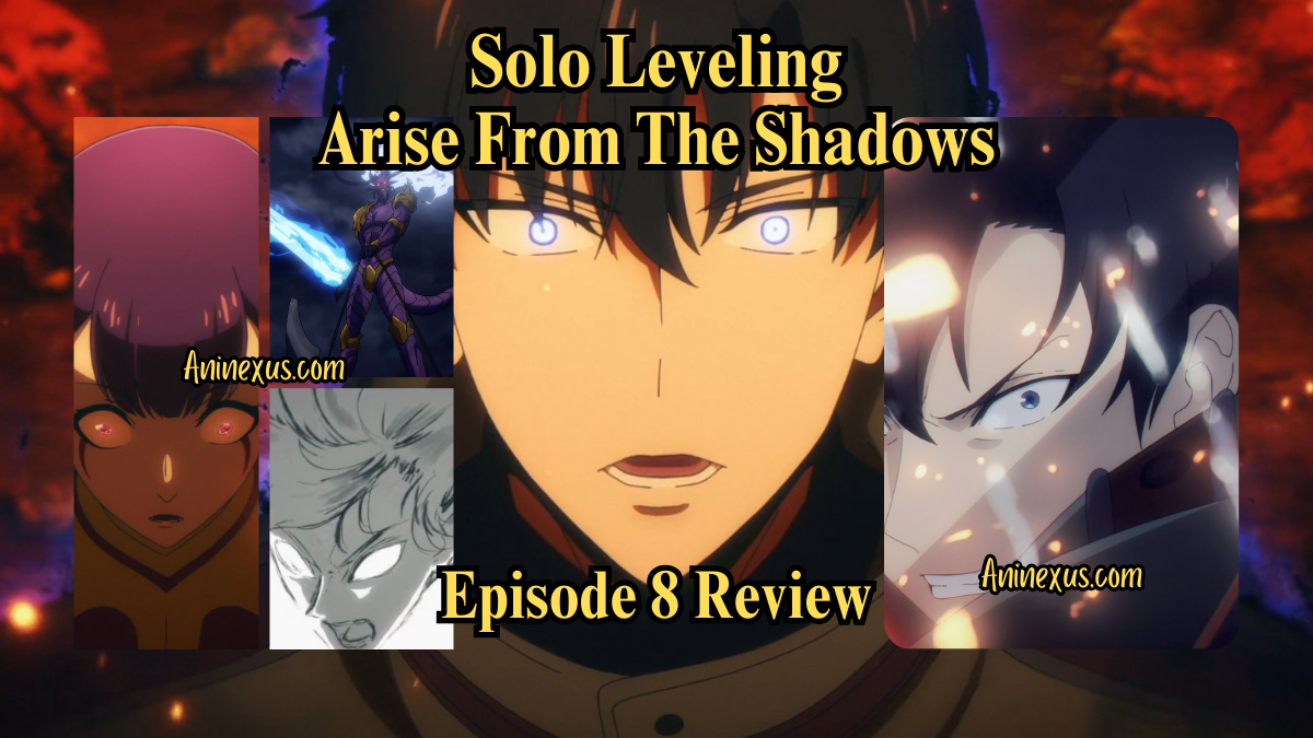 Solo Leveling Season 2 Episode 8 Review [Aninexus]